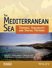 бесплатно читать книгу The Mediterranean Sea автора Paola Malanotte-Rizzoli