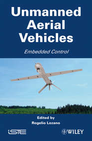 бесплатно читать книгу Unmanned Aerial Vehicles автора Rogelio Lozano