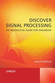 бесплатно читать книгу Discover Signal Processing автора Simon Braun