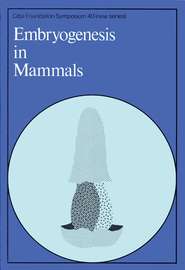бесплатно читать книгу Embryogenesis in Mammals автора  CIBA Foundation Symposium