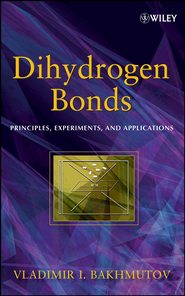 бесплатно читать книгу Dihydrogen Bond автора Vladimir Bakhmutov