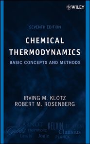 бесплатно читать книгу Chemical Thermodynamics автора Irving Klotz