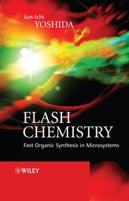 бесплатно читать книгу Flash Chemistry автора Jun-ichi Yoshida
