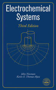 бесплатно читать книгу Electrochemical Systems автора John Newman