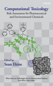 бесплатно читать книгу Computational Toxicology автора Sean Ekins