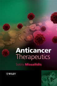 бесплатно читать книгу Anticancer Therapeutics автора Sotiris Missailidis