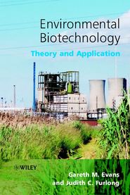 бесплатно читать книгу Environmental Biotechnology автора Judith Furlong