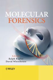 бесплатно читать книгу Molecular Forensics автора Ralph Rapley