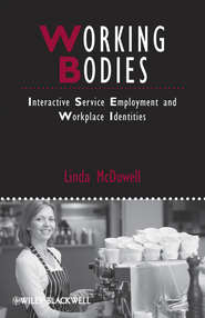 бесплатно читать книгу Working Bodies автора Linda McDowell