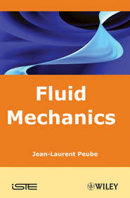 бесплатно читать книгу Fluid Mechanics автора Jean-Laurent Puebe