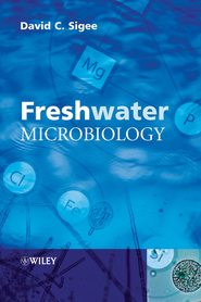 бесплатно читать книгу Freshwater Microbiology автора David Sigee