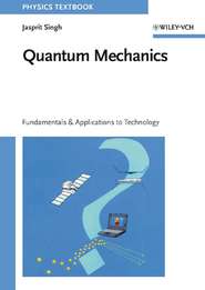 бесплатно читать книгу Quantum Mechanics автора Jasprit Singh