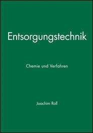 бесплатно читать книгу Entsorgungstechnik автора Joachim Roll
