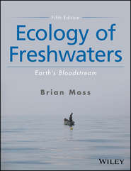 бесплатно читать книгу Ecology of Freshwaters автора Brian Moss