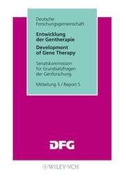 бесплатно читать книгу Entwicklung der Gentherapie автора  Senatskommission für Grundsatzfragen der Genforschung