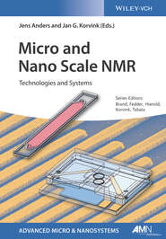 бесплатно читать книгу Micro and Nano Scale NMR автора Oliver Brand
