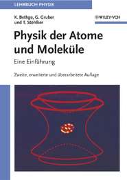 бесплатно читать книгу Physik der Atome und Moleküle автора Thomas Stöhlker