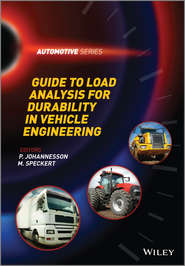бесплатно читать книгу Guide to Load Analysis for Durability in Vehicle Engineering автора P. Johannesson