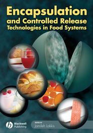 бесплатно читать книгу Encapsulation and Controlled Release Technologies in Food Systems автора Jamileh M. Lakkis