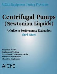 бесплатно читать книгу AIChE Equipment Testing Procedure - Centrifugal Pumps (Newtonian Liquids) автора  American Institute of Chemical Engineers (AIChE)
