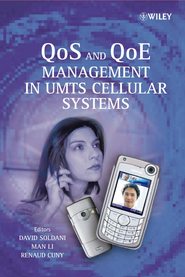бесплатно читать книгу QoS and QoE Management in UMTS Cellular Systems автора David Soldani