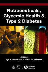бесплатно читать книгу Nutraceuticals, Glycemic Health and Type 2 Diabetes автора James Anderson