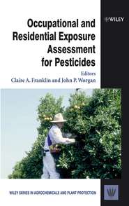 бесплатно читать книгу Occupational and Residential Exposure Assessment for Pesticides автора John Worgan