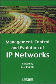 бесплатно читать книгу Management, Control and Evolution of IP Networks автора Guy Pujolle