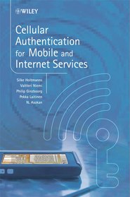 бесплатно читать книгу Cellular Authentication for Mobile and Internet Services автора Valtteri Niemi