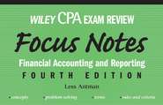 бесплатно читать книгу Wiley CPA Examination Review Focus Notes автора Less Antman