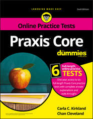 бесплатно читать книгу Praxis Core For Dummies with Online Practice Tests автора Chan Cleveland