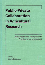 бесплатно читать книгу Public-Private Collaboration in Agricultural Research автора Keith Fuglie