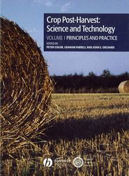 бесплатно читать книгу Crop Post-Harvest: Science and Technology, Volume 1 автора Graham Farrell