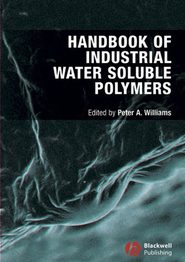 бесплатно читать книгу Handbook of Industrial Water Soluble Polymers автора Peter Williams