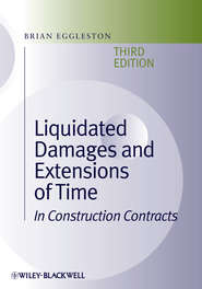 бесплатно читать книгу Liquidated Damages and Extensions of Time автора Brian Eggleston