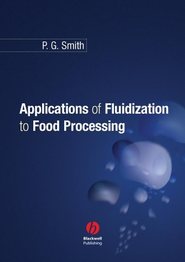 бесплатно читать книгу Applications of Fluidization to Food Processing автора Peter Smith