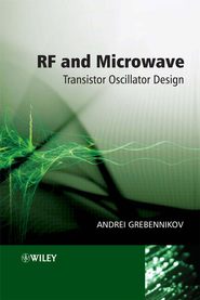 бесплатно читать книгу RF and Microwave Transistor Oscillator Design автора Andrei Grebennikov