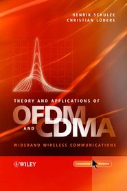 бесплатно читать книгу Theory and Applications of OFDM and CDMA автора Henrik Schulze