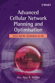 бесплатно читать книгу Advanced Cellular Network Planning and Optimisation автора Ajay Mishra