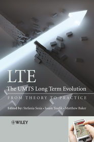 бесплатно читать книгу LTE, The UMTS Long Term Evolution автора Stefania Sesia