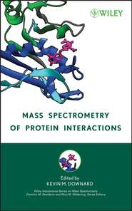 бесплатно читать книгу Mass Spectrometry of Protein Interactions автора Kevin Downard