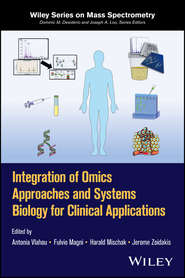 бесплатно читать книгу Integration of Omics Approaches and Systems Biology for Clinical Applications автора Antonia Vlahou