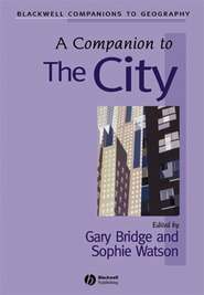бесплатно читать книгу A Companion to the City автора Gary Bridge