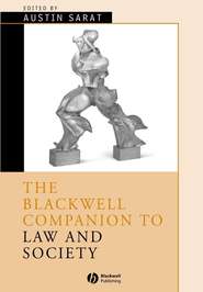 бесплатно читать книгу The Blackwell Companion to Law and Society автора Austin Sarat