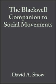 бесплатно читать книгу The Blackwell Companion to Social Movements автора Hanspeter Kriesi