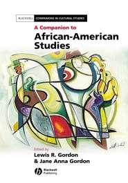 бесплатно читать книгу A Companion to African-American Studies автора Lewis Gordon