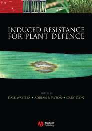 бесплатно читать книгу Induced Resistance for Plant Defence автора Dale Walters