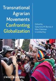 бесплатно читать книгу Transnational Agrarian Movements Confronting Globalization автора Cristóbal Kay