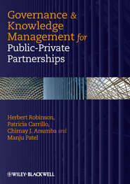бесплатно читать книгу Governance and Knowledge Management for Public-Private Partnerships автора Herbert Robinson