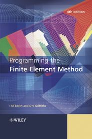бесплатно читать книгу Programming the Finite Element Method автора I. Smith